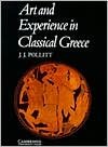 Art and Experience in Classical Greece 1st (first) edition Text Only