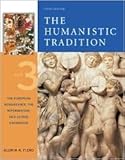The Humanistic Tradition(Book 3) 5th (fifth) edition Text Only