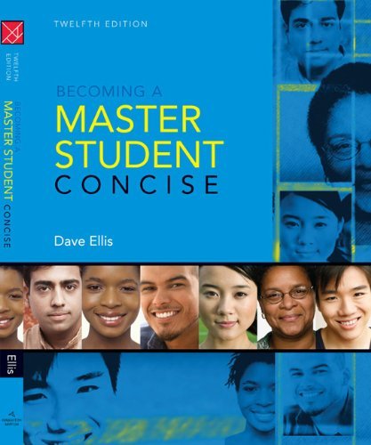 By Dave Ellis: Becoming a Master Student: Concise Twelfth (12th) Edition