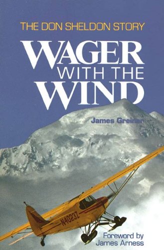 Book Cover Wager with the Wind: The Don Sheldon Story
