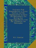 Realismus Und Nominalismus in Ihrem Einfluss Auf Die Dogmatischen Systeme Des Mittelalters: Ein Beitrag Zur Dogmengeschichte Und Zur Geschichte Der Philosophie (German Edition)