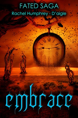 Embrace (Fated Saga Fantasy Series Book 3)