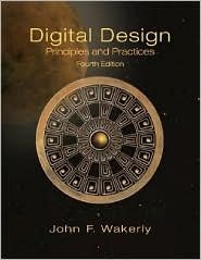 Digital Design: Principles and Practices Package 4th (forth) edition Text Only