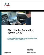 Cisco Unified Computing System (UCS) 1st (first) edition Text Only