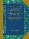 Ottaviano Dei Petrucci Da Fossombrone, Der Erste Erfinder Des Musiknotendruckes Mit Beweglichen Metalltypen, Und Seine Nachfolger Im Sechzehnten ... Der Buchdruckerkunst (German Edition)