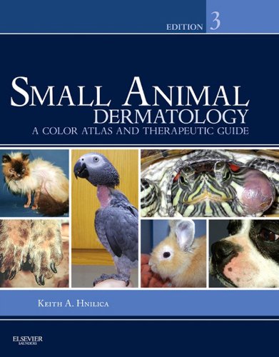 Small Animal Dermatology: A Color Atlas and Therapeutic Guide