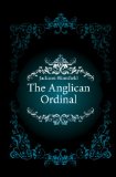 The Anglican Ordinal