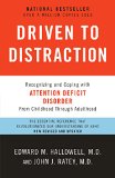 Driven to Distraction (Revised): Recognizing and Coping with Attention Deficit Disorder