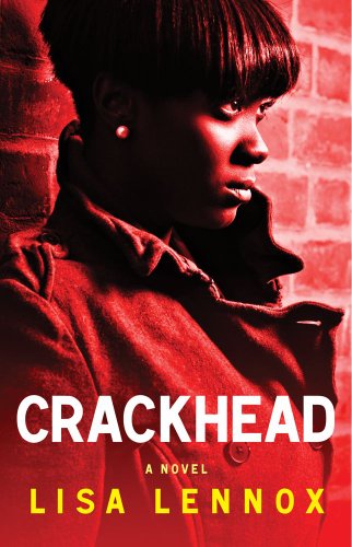 Crackhead: A Novel