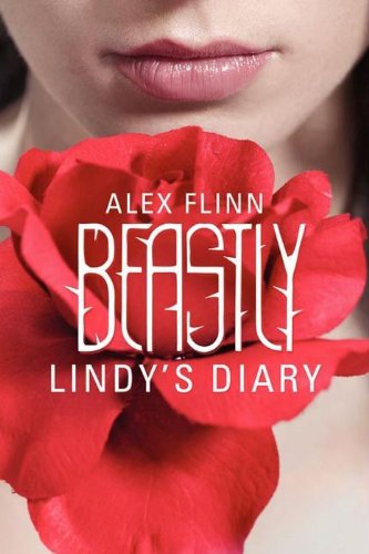 Beastly: Lindy's Diary (Kendra Chronicles Novella)