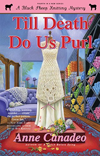 Till Death Do Us Purl (Black Sheep Knitting Mysteries Book 4)