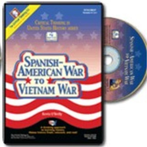 Spanish American War to Vietnam War