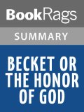 Becket: Or, The Honour of God by Jean Anouilh | Summary & Study Guide