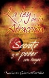 La ley de la atraccion: El secreto y el poder son tuyos (Coleccion Conoce el Secreto)