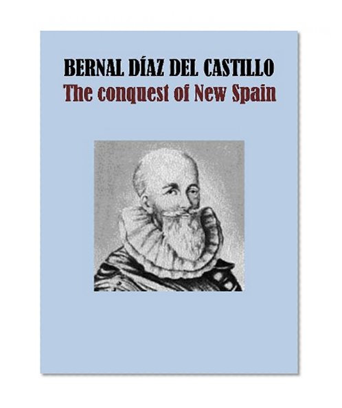The conquest of New Spain