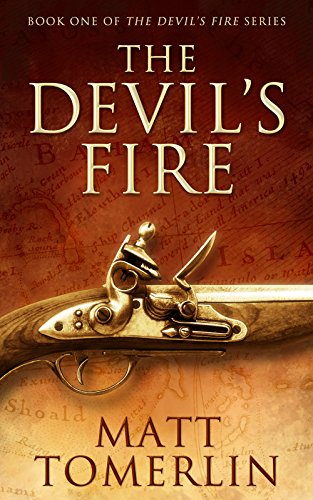 The Devil's Fire: A Pirate Adventure Novel