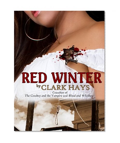 Red Winter (The Cowboy and the Vampire Collection)