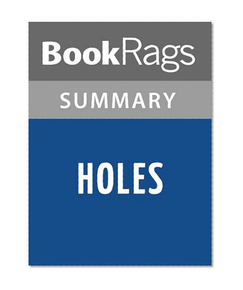 Holes by Louis Sachar | Summary & Study Guide