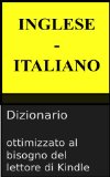 Dizionario Inglese - Italiano (Italian Edition)