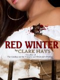 Red Winter (The Cowboy and the Vampire Collection)