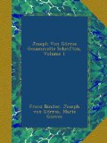Joseph Von GÃ¶rres Gesammelte Schriften, Volume 1 (German Edition)