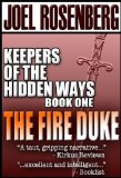 The Fire Duke (Keepers of the Hidden Ways Book 1)