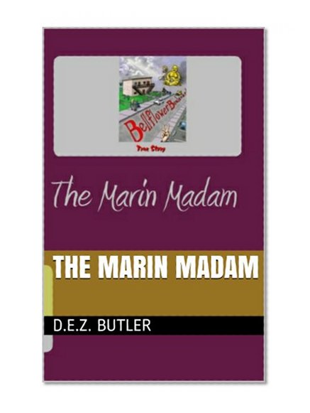 The Marin Madam (The Madam Series Book 6)