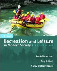Kraus' Recreation and Leisure in Modern Society 8th (eighth) edition Text Only