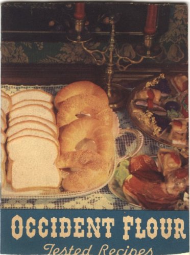 Occident Flour Tested Recipes