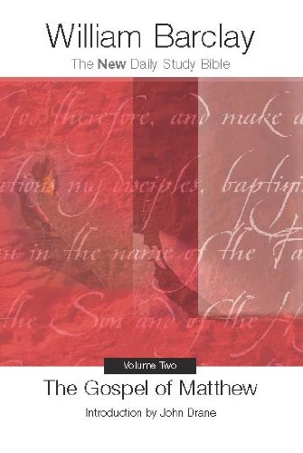 The Gospel of Matthew, Volume 2: The New Daily Study Bible