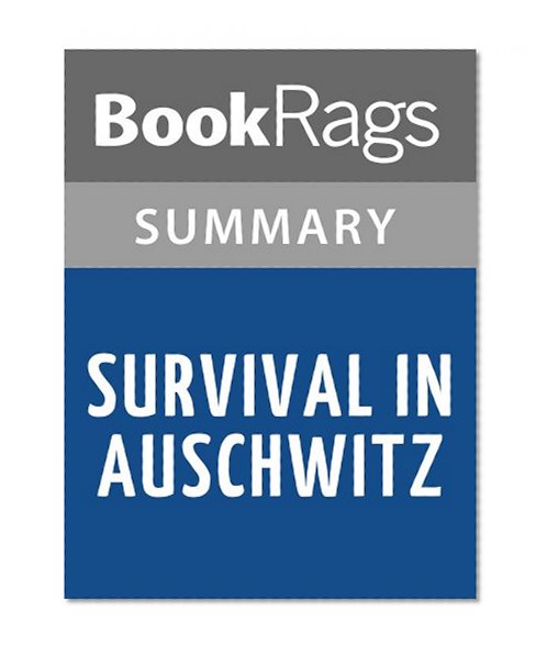 Survival in Auschwitz by Primo Levi | Summary & Study Guide