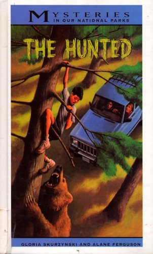 The Hunted : Mysteries in Our National Parks