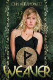 Weaver (The Weaver Saga Book 1)