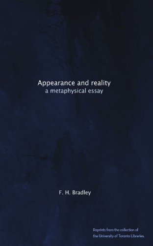 Appearance and reality: a metaphysical essay