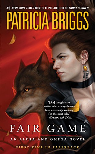 Fair Game (Alpha & Omega Book 3)