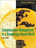 Compensation Management in a Knowledge-Based World 10th (tenth) edition Text Only