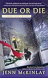 Due or Die (A Library Lover's Mystery Book 2)
