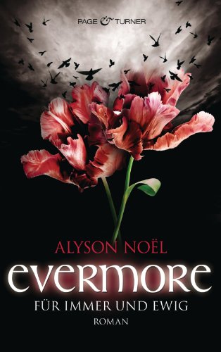 Evermore - FÃ¼r immer und ewig  -: Roman (German Edition)