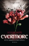Evermore - FÃ¼r immer und ewig  -: Roman (German Edition)