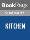 Kitchen by Banana Yoshimoto | Summary & Study Guide