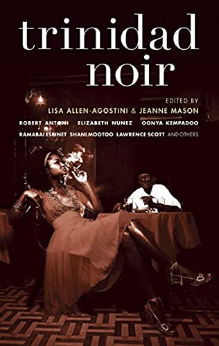 Trinidad Noir (Akashic Noir)