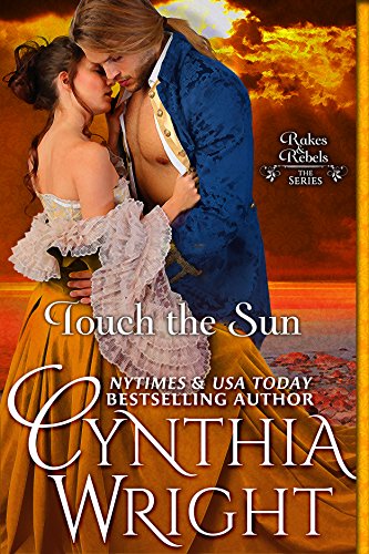 Touch the Sun (Rakes & Rebels Book 3)