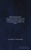 Hints and answers: being a key to a collection of Cambridge mathematical examination papers, as proposed at the several colleges. Part 1.- containing Euclid, arthimetic, and algebra