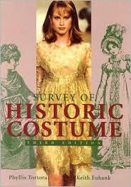 Survey of Historic Costume: A History of Western Dress 3th (third) edition Text Only