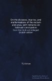 On the diseases, injuries, and malformations of the rectum and anus, with remarks on habitual constipation: from the third and enlarged English edition