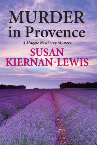 Murder in Provence (The Maggie Newberry Mystery Series Book 3)