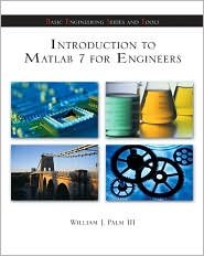 Introduction to Matlab 7 for Engineers 2nd (second) edition Text Only