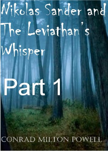 Nikolas Sander and The Leviathan's Whisper - Part 1