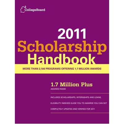 (Scholarship Handbook (2011)) By College Board (Author) Paperback on 06-Jul-2010