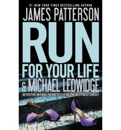 (Run for Your Life) By Patterson, James (Author) Paperback on 20-Oct-2009